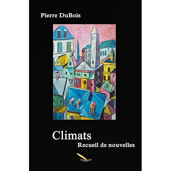 Climats, Pierre DuBois Pierre