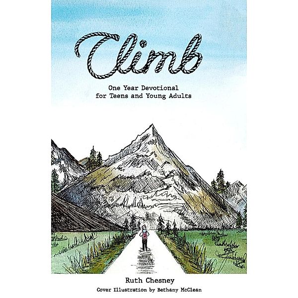 Climb:A One-Year Devotional for Teens and Young Adults, Ruth Chesney