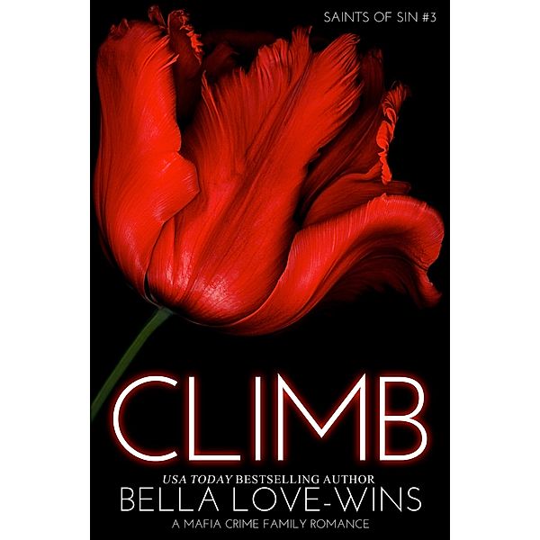 Climb (Saints of Sin, #3) / Saints of Sin, Bella Love-Wins
