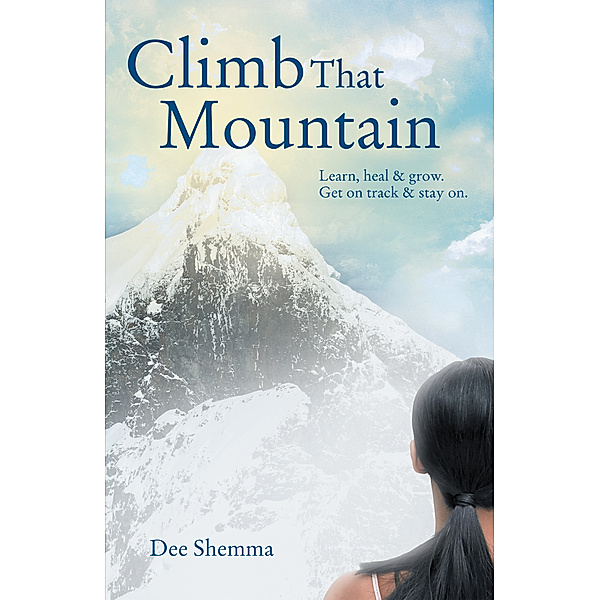 Climb That Mountain, Dee Shemma