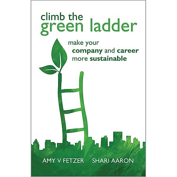 Climb the Green Ladder, Amy V. Fetzer, Shari Aaron