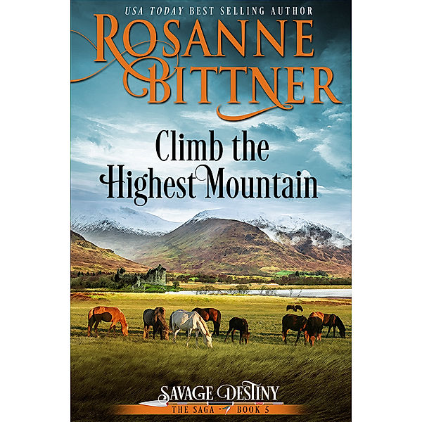 Climb the Highest Mountain, Rosanne Bittner
