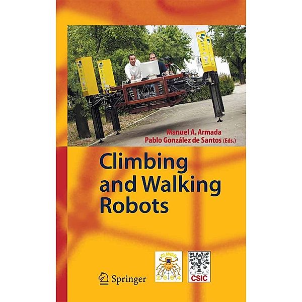 Climbing and Walking Robots, Manuel A. Armada, Pablo deGonzález Santos