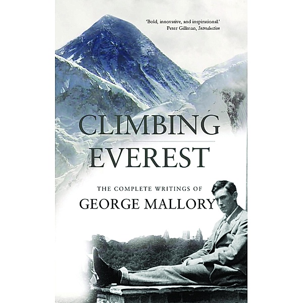 Climbing Everest, George Leigh Mallory
