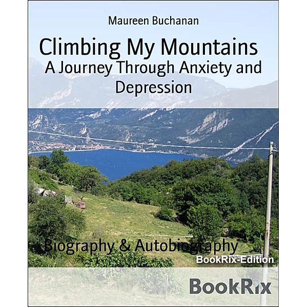 Climbing My Mountains, Maureen Buchanan