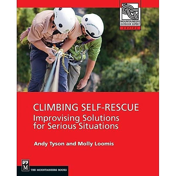 Climbing Self Rescue, Molly Loomis, Andy Tyson