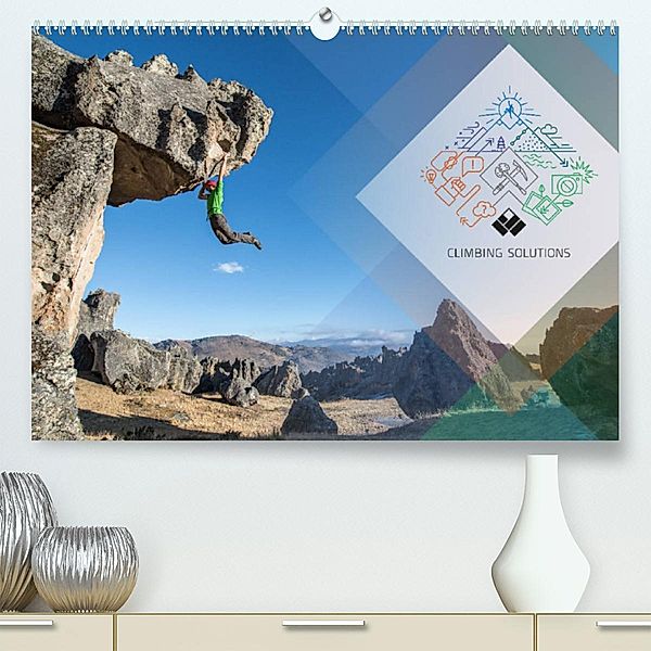 Climbing Solutions - Bergsport weltweit (Premium, hochwertiger DIN A2 Wandkalender 2023, Kunstdruck in Hochglanz), Stefan Brunner