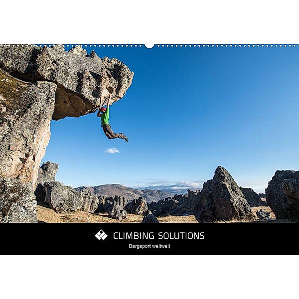 Climbing Solutions - Bergsport weltweit (Wandkalender 2023 DIN A2 quer), Stefan Brunner