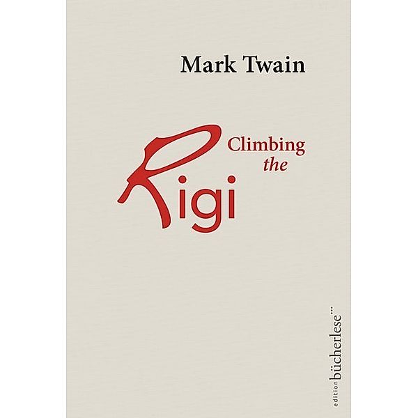 Climbing the Rigi, Mark Twain