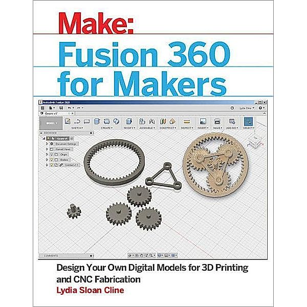 Cline, L: Fusion 360 for Makers, Lydia Sloan Cline