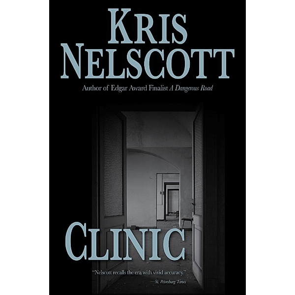 Clinic, Kris Nelscott