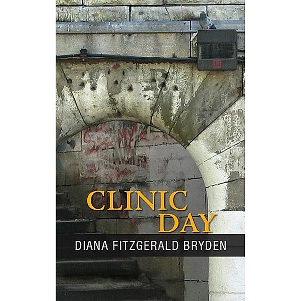 Clinic Day, Diana Fitzgerald Bryden