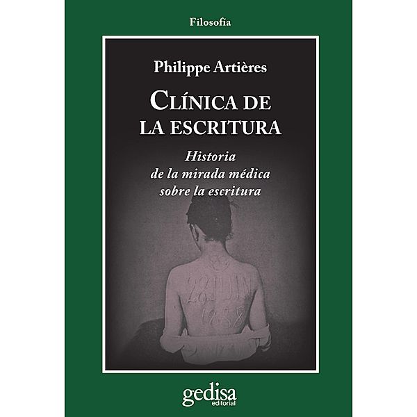 Clínica de la escritura / Cladema Filosofía, Philippe Artieres