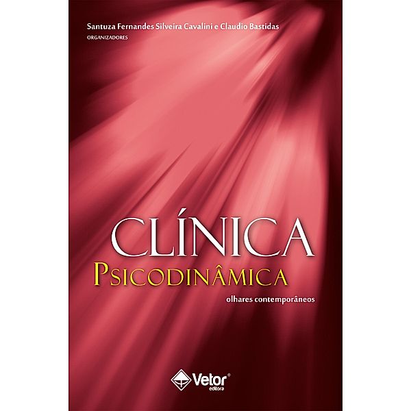 Clínica Psicodinâmica, Santuza Fernandes Silveira Cavalini, Claudio Bastidas