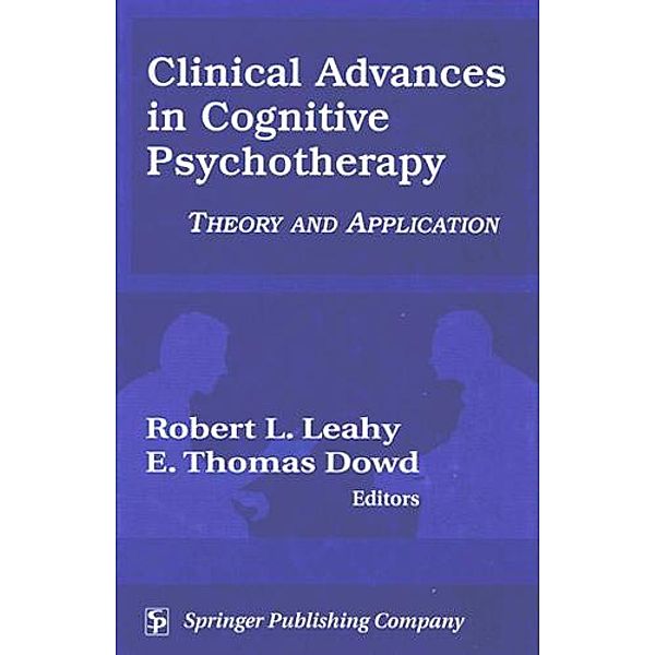 Clinical Advances in Cognitive Psychotherapy, Robert Leahy