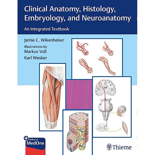 Clinical Anatomy, Histology, Embryology, and Neuroanatomy, Jamie Wikenheiser