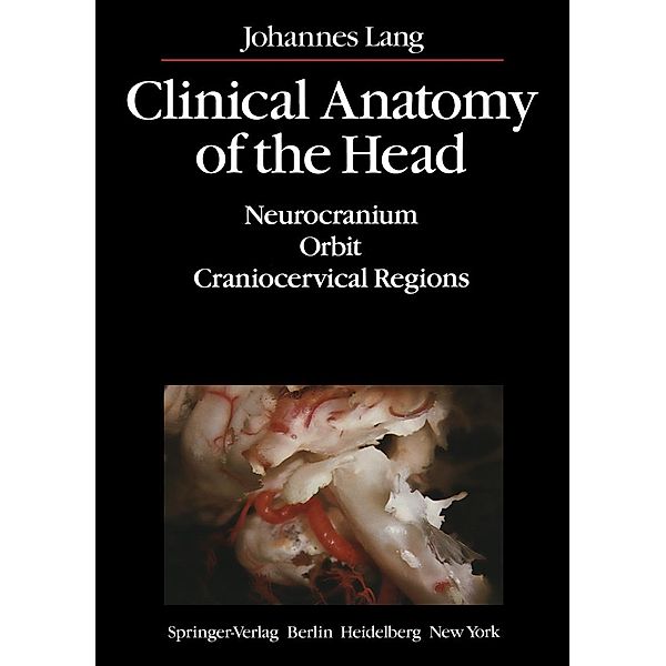 Clinical Anatomy of the Head, J. Lang