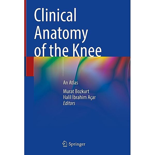 Clinical Anatomy of the Knee