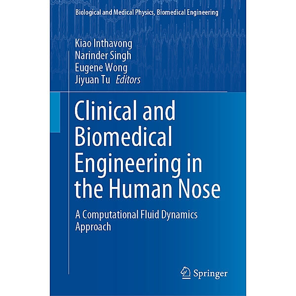 Clinical and Biomedical Engineering in the Human Nose