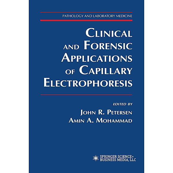 Clinical and Forensic Applications of Capillary Electrophoresis