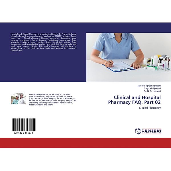 Clinical and Hospital Pharmacy FAQ. Part 02, Manali Sughosh Upasani, Sughosh Upasani, N. G. Haswani