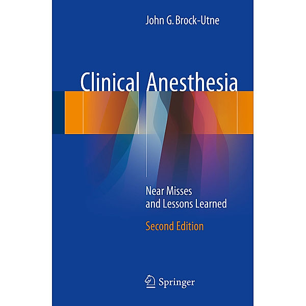 Clinical Anesthesia, John G. Brock-Utne
