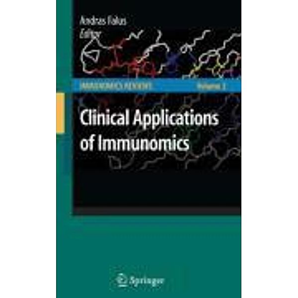 Clinical Applications of Immunomics / Immunomics Reviews: Bd.2