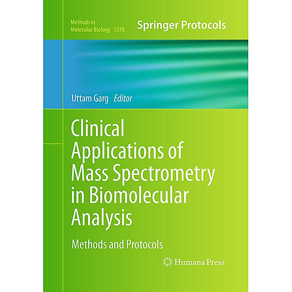 Clinical Applications of Mass Spectrometry in Biomolecular Analysis