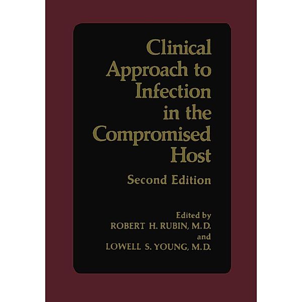 Clinical Approach to Infection in the Compromised Host