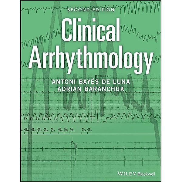 Clinical Arrhythmology, Antoni Bayés de Luna, Adrian Baranchuk