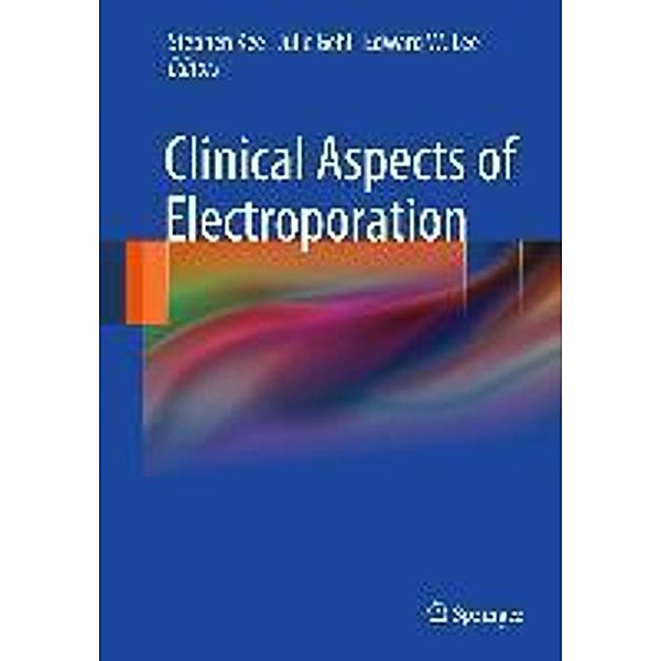 Clinical Aspects of Electroporation, Julie Gehl