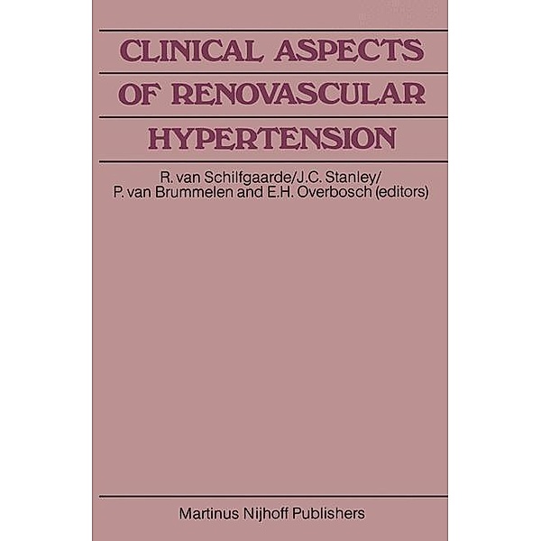 Clinical Aspects of Renovascular Hypertension / Developments in Surgery Bd.4