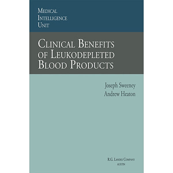 Clinical Benefits of Leukodepleted Blood Products