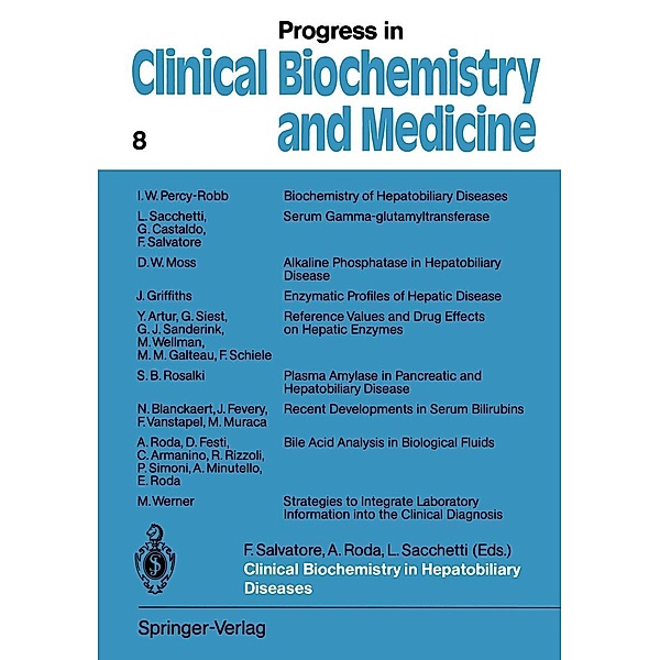 Clinical Biochemistry in Hepatobiliary Diseases / Progress in Clinical Biochemistry and Medicine Bd.8