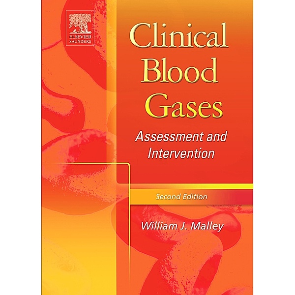 Clinical Blood Gases, William J. Malley