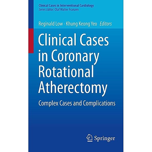 Clinical Cases in Coronary Rotational Atherectomy / Clinical Cases in Interventional Cardiology