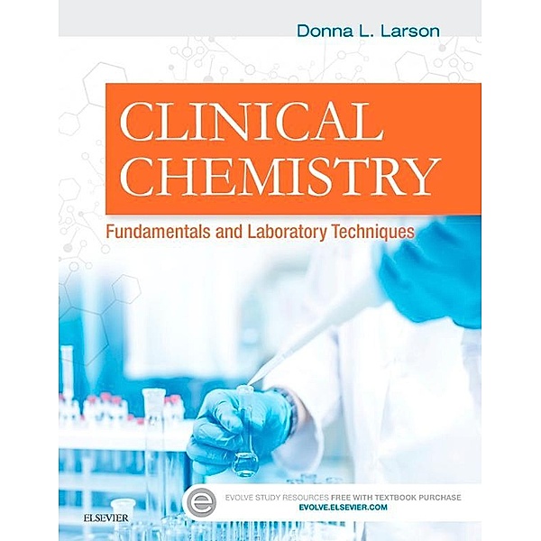 Clinical Chemistry - E-Book, Donna Larson