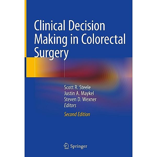 Clinical Decision Making in Colorectal Surgery