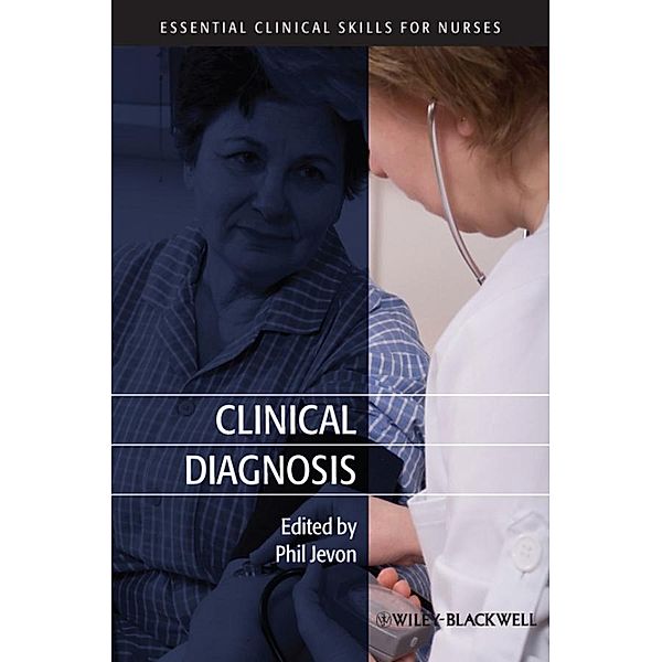 Clinical Diagnosis / Essential Clinical Skills for Nurses