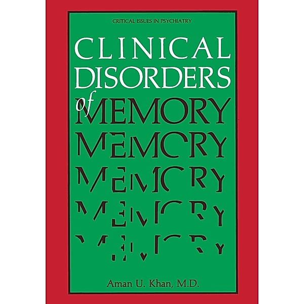 Clinical Disorders of Memory, Aman U. Khan