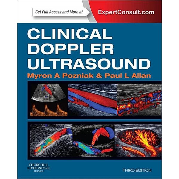 Clinical Doppler Ultrasound E-Book, Myron A. Pozniak, Paul L Allan