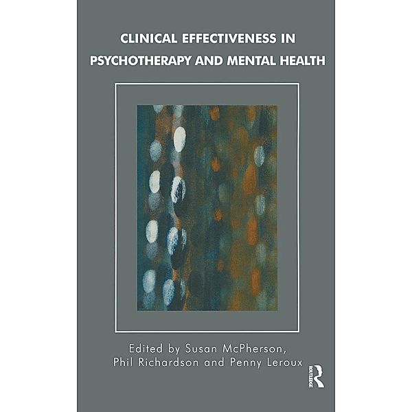 Clinical Effectiveness in Psychotherapy and Mental Health, Penny Leroux