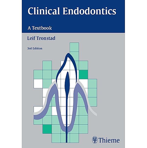 Clinical Endodontics, Leif Tronstad