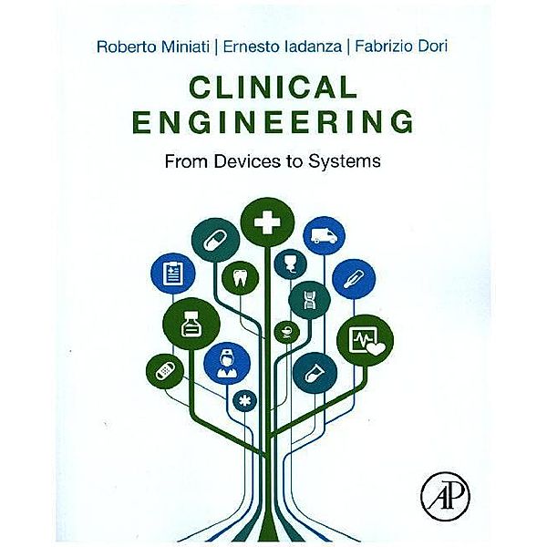 Clinical Engineering, Roberto Miniati, Ernesto Iadanza, FABRIZIO DORI