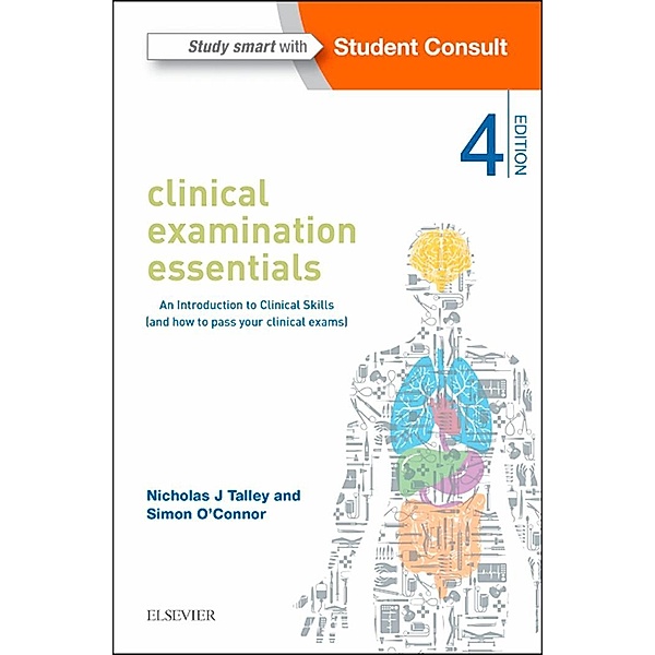 Clinical Examination Essentials - E-Book, Nicholas J. Talley, Simon O'Connor