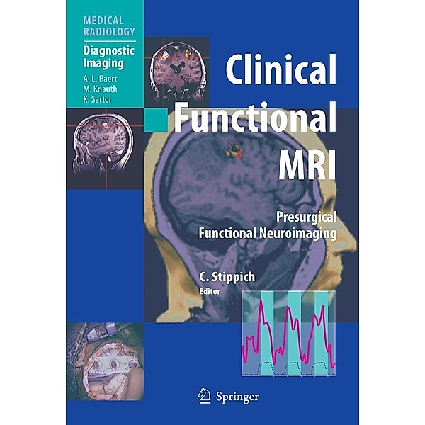 Clinical Functional MRI / Medical Radiology