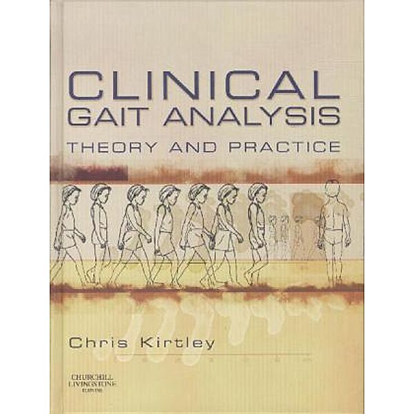 Clinical Gait Analysis, Christopher Kirtley