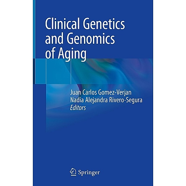 Clinical Genetics and Genomics of Aging
