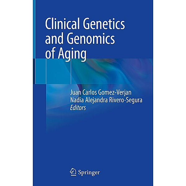 Clinical Genetics and Genomics of Aging