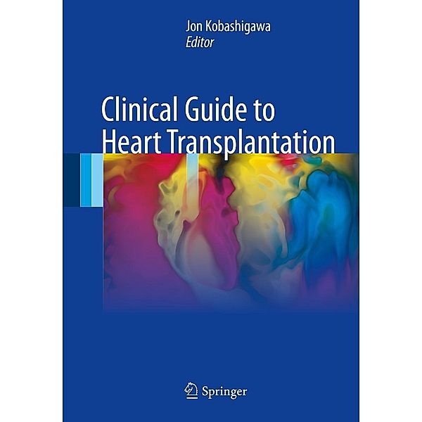 Clinical Guide to Heart Transplantation